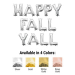 Happy Fall Yall - Anagram Letters Kit (air-fill Only) Gold 16″ Balloons