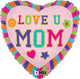 Love You Mom Patches Heart 18″ Balloon