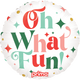 Oh What Fun 18″ Balloon