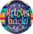 Welcome Back Orbz 16″ Foil Balloon by Anagram from Instaballoons