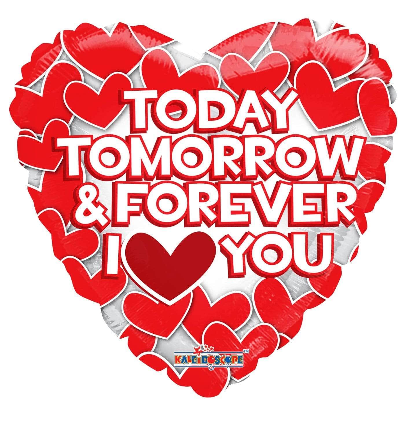 Today Tomorrow & Forever I ❤️ YOU – instaballoons Wholesale